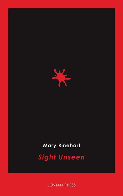Sight Unseen, Mary Roberts Rinehart