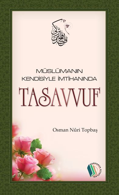 Müslümanın Kendisiyle İmtihanında Tasavvuf, Osman Nuri Topbaş