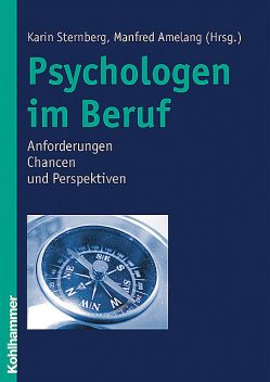 Psychologen im Beruf, Karin Sternberg, Manfred Amelang