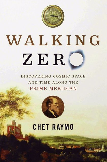 Walking Zero, Chet Raymo