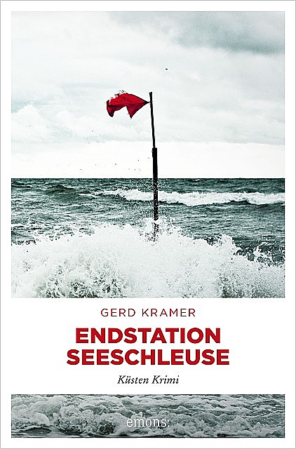 Endstation Seeschleuse, Gerd Kramer