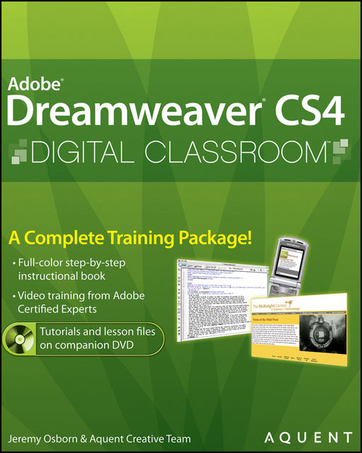 Dreamweaver CS4 Digital Classroom, Jeremy Osborn