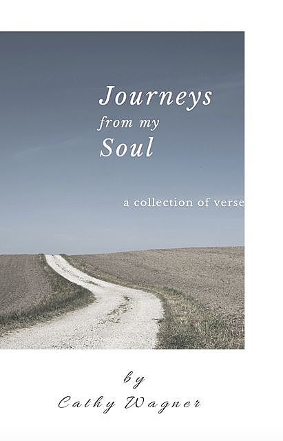 Journey of the Soul, Cathy Wagner