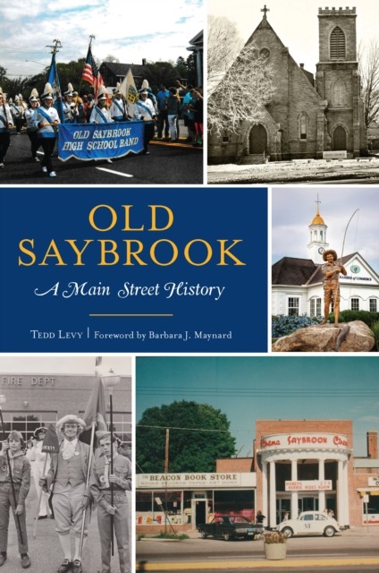 Old Saybrook, Tedd Levy