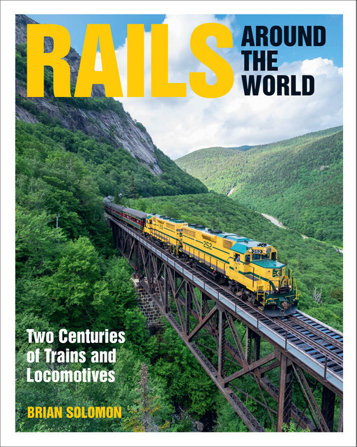 Rails Around the World, Brian Solomon