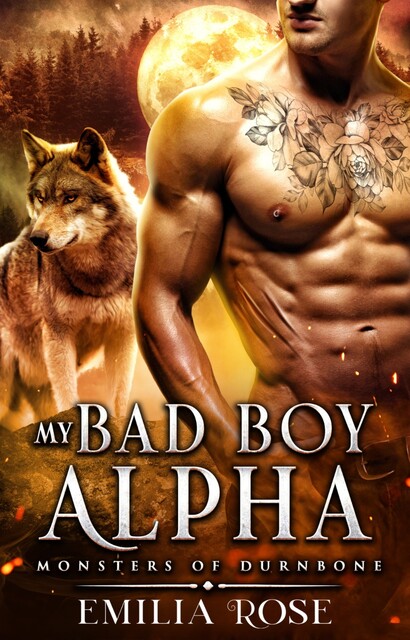 My Bad Boy Alpha, Emilia Rose