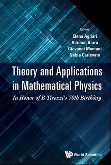 Theory and Applications in Mathematical Physics, Giovanni Montani, Adriano Barra, Elena Agliari, Nakia Carlevaro