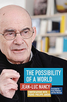 The Possibility of a World, Jean-Luc Nancy, Pierre-Philippe Jandin