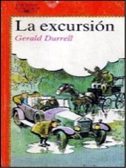La Excursión, Gerald Durrell