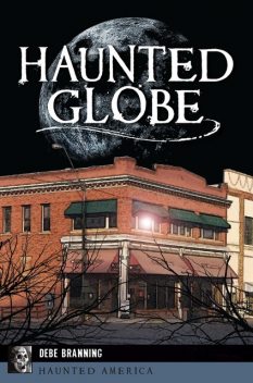 Haunted Globe, Debe Branning