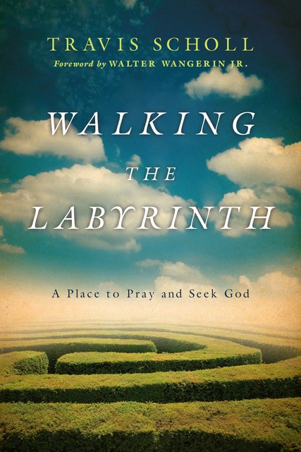 Walking the Labyrinth, Travis Scholl