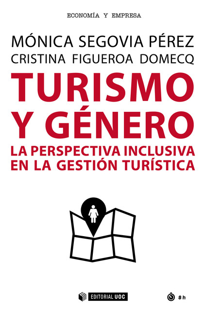 Turismo y género, Mónica Pérez, Cristina Figueroa Domecq