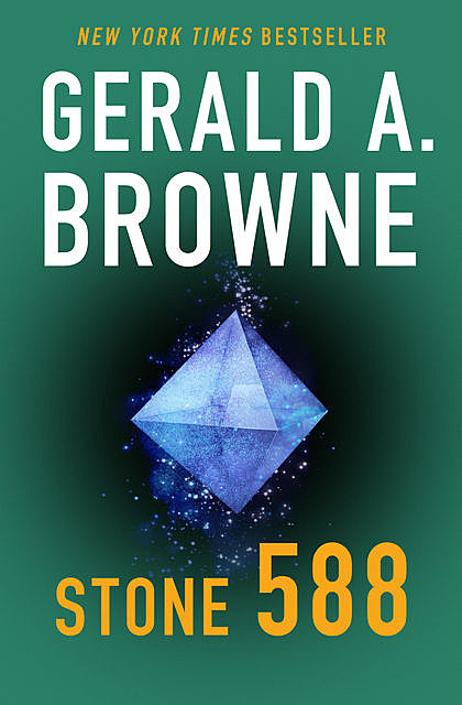 Stone 588, Gerald A. Browne