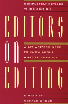Editors on Editing, Gerald Gross