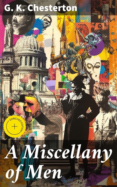 A Miscellany of Men, G.K.Chesterton