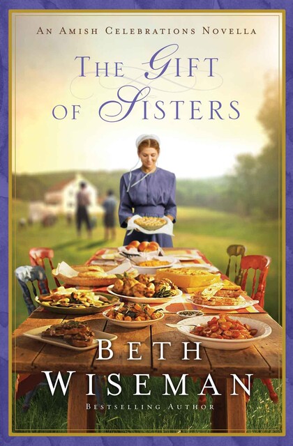 The Gift of Sisters, Beth Wiseman