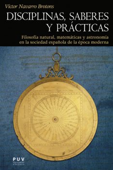 Disciplinas, saberes y prácticas, Víctor Navarro Brotons