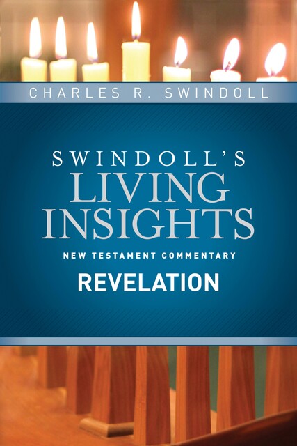 Insights on Revelation, Charles R. Swindoll