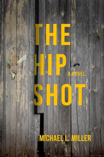 The Hip Shot, Michael Miller