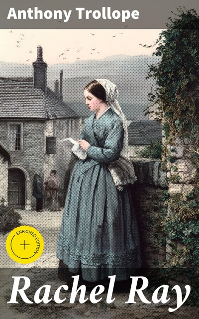 Rachel Ray, Anthony Trollope