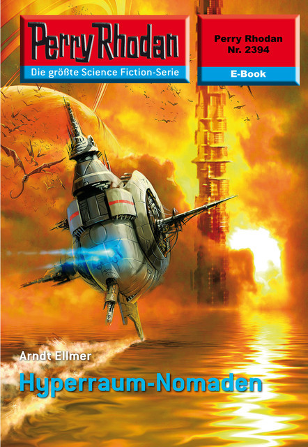 Perry Rhodan 2394: Hyperraum-Nomaden, Arndt Ellmer