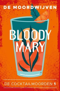 Bloody Mary, De Moordwijven