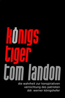Königstiger, Tom Landon