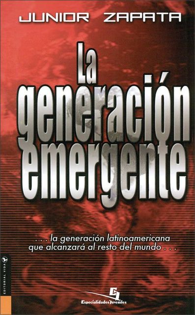 Generación Emergente, Junior Zapata