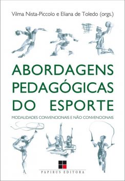 Abordagens pedagógicas do esporte, Eliana de Toledo, Vilma Nista-Piccolo