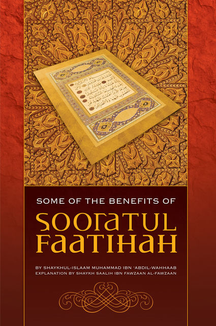 Some of the Benefits of Sooratul-Faatihah, Saalih al-Fawzaan, Mislyn Nelson