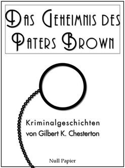 Das Geheimnis des Paters Brown, Gilbert K.Chesterton