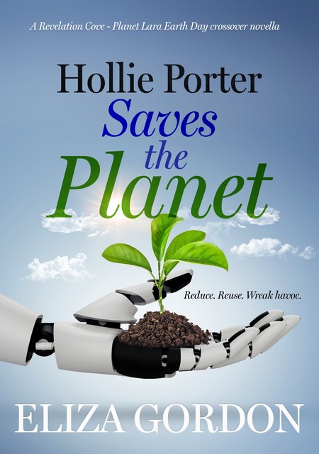 Hollie Porter Saves the Planet, Eliza Gordon