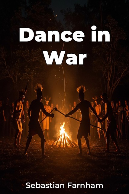 Dance in War, Sebastian Farnham