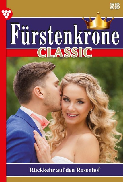 Fürstenkrone Classic 58 – Adelsroman, Norma Winter