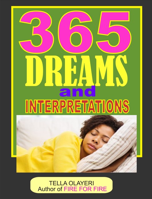 365 Dreams And Interpretations, Tella Olayeri