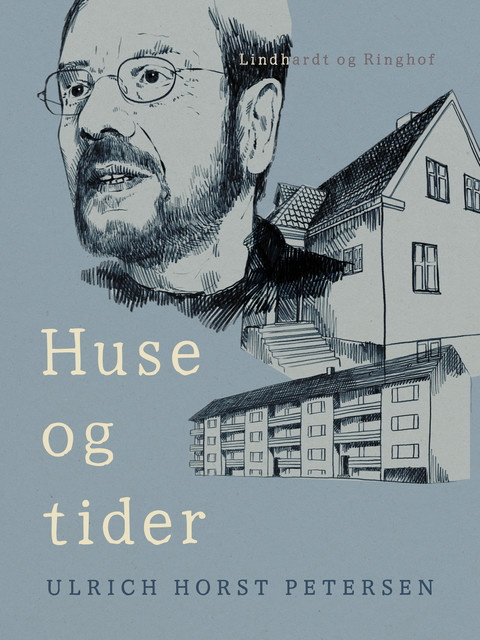 Huse og tider, Ulrich Horst Petersen