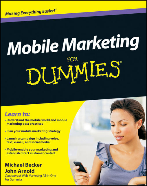 Mobile Marketing For Dummies, Michael Becker