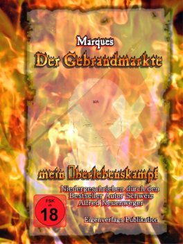 Der Gebrandmarkte, Alfred Neuenweger