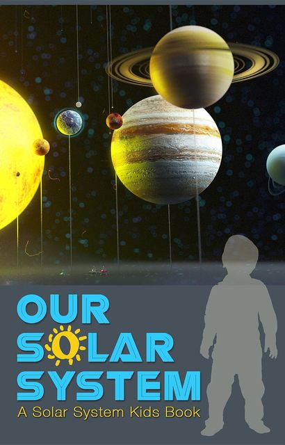 Our Solar System, Majestic Kids