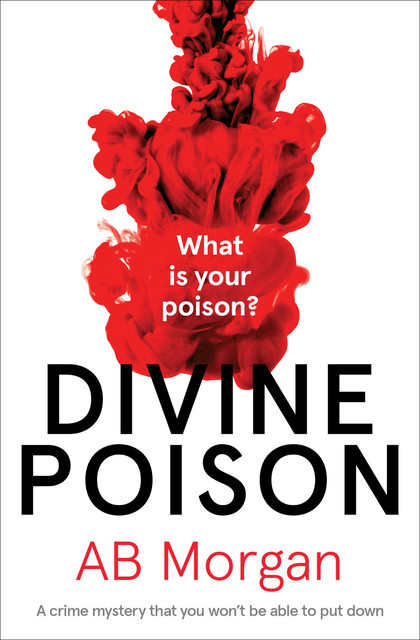 Divine Poison, AB Morgan