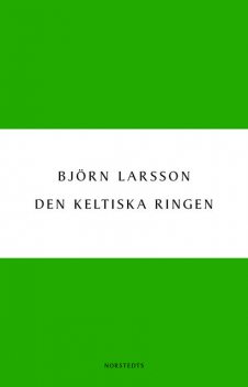 Den Keltiska Ringen, Björn Larsson