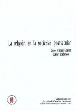 La religión en la sociedad postsecular, Carlos Gomez