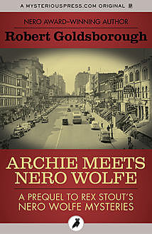 Archie Meets Nero Wolfe, Robert Goldsborough