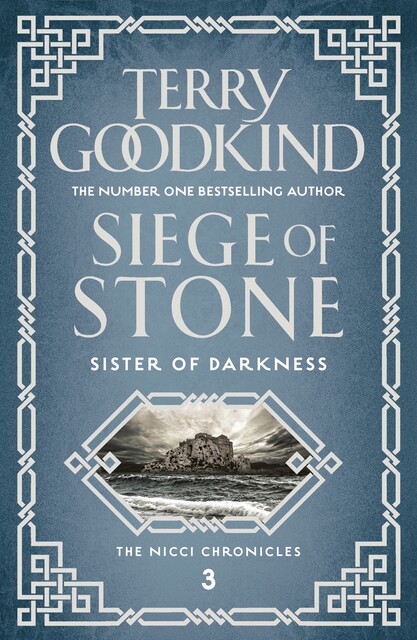 Siege of Stone, Terry Goodkind