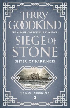 Siege of Stone, Terry Goodkind