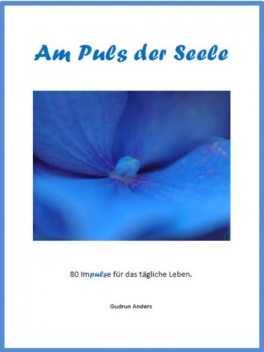 Am Puls der Seele, Gudrun Anders
