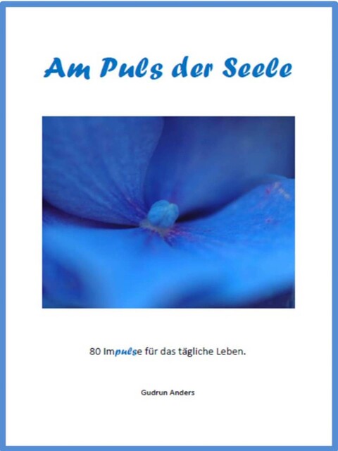 Am Puls der Seele, Gudrun Anders