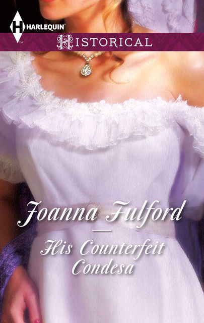 His Counterfeit Condesa, Joanna Fulford