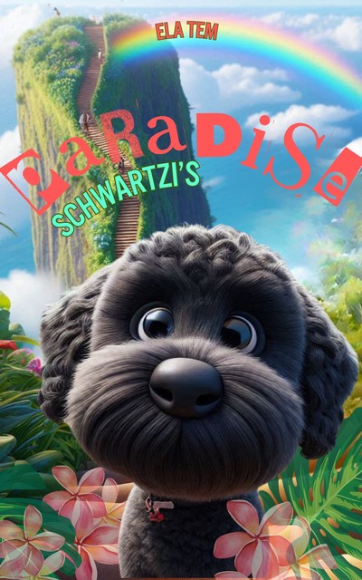 Schwartzi's Paradise, Ela Tem