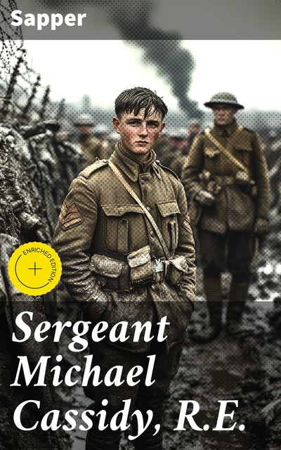 Sergeant Michael Cassidy, R.E, Sapper